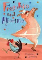 Frankie and Albertine 0744567181 Book Cover