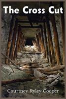 The Cross-Cut 1515255654 Book Cover