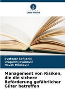 Management von Risiken, die die sichere Beförderung gefährlicher Güter betreffen 6207769570 Book Cover