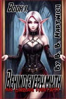 Behind Every Myth: Book 1 B0F5MMPVCC Book Cover