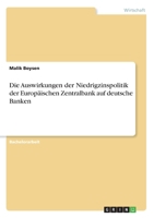 Die Auswirkungen der Niedrigzinspolitik der Europ�ischen Zentralbank auf deutsche Banken 3346253090 Book Cover