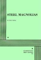 Steel Magnolias(DPS Acting Edition) 0822210789 Book Cover