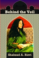 Behind the Veil 1300690399 Book Cover