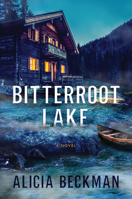 Bitterroot Lake 1643855808 Book Cover