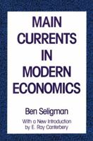 Main Currents in Modern Economics 0887388116 Book Cover
