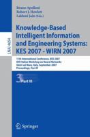 Knowledge-Based Intelligent Information and Engineering Systems: 11th International Conference, KES 2007, Vietri sul Mare, Italy, September 12-14, 2007, ... / Lecture Notes in Artificial Intelligence) 3540748288 Book Cover