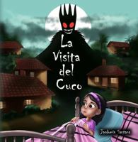La Visita del Cuco (Spanish Edition) 1963829069 Book Cover