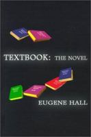 Textbook: The Novel 0759607958 Book Cover