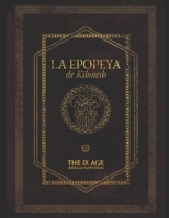 La Epopeya de Kibotesh: Un asombroso descubrimiento literario de la antigua civilización enana (Batallas de fantasía: The 9th Age) 3988070017 Book Cover