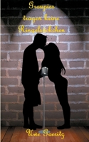 Groupies tragen keine Ringelsöckchen 3751983538 Book Cover