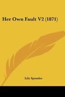 Her Own Fault V2 1164667882 Book Cover