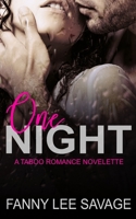 One Night: A Taboo Stepbrother Romance Novelette B0C87QH333 Book Cover