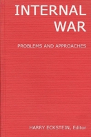 Internal War: Problems and Approaches 031322451X Book Cover