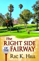 The Right Side of the Fairway 1463759568 Book Cover