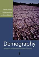 Demography: Measuring and Modeling Population Processes 1557864519 Book Cover