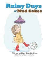 Rainy Days and Mud Cakes 0997500328 Book Cover
