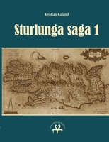 Sturlunga saga 1 874303327X Book Cover