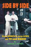 Side By Side: Dean Martin & Jerry Lewis On TV and Radio 1629333522 Book Cover