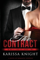 THE CONTRACT (Mina's Choice #2) 1736852442 Book Cover