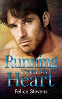 Running from My Heart 1696977355 Book Cover