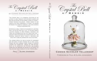 The Crystal Bell--a Memoir 0692826793 Book Cover