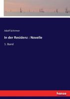 In der Residenz: Novelle (German Edition) 3744684059 Book Cover