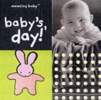 Amazing Baby Baby's Day! B0037QUQGC Book Cover