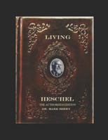 LIVING HESCHEL: THE AUTHORIZED EDITION B0G2BHRS5W Book Cover