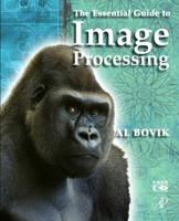 The Essential Guide to Image Processing 0123744571 Book Cover