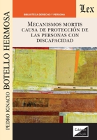 Mecanismos mortis causa de protección de las personas con discapacidad (Spanish Edition) 956392987X Book Cover