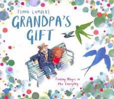 Grandpa's Gift 1471166570 Book Cover