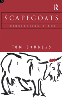 Scapegoats: Transferring Blame 041511019X Book Cover