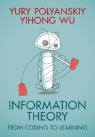 Information Theory: From Coding to Learning 1108832903 Book Cover