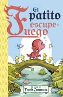 El patito escupe-fuego (Spanish Edition) 8491459502 Book Cover