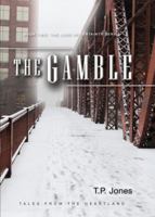 The Gamble: Book Two 0984076026 Book Cover