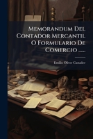 Memorandum del Contador Mercantil O Formulario de Comercio ...... 1272495426 Book Cover