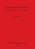 La Campaniforme en France: Analyse de la c�ramique d'accompagnement 0860548171 Book Cover