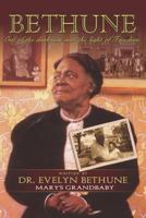 Bethune: Out of Darkness Into the Light of Freedom: Mary's Grandbabies 194656611X Book Cover