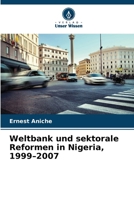 Weltbank und sektorale Reformen in Nigeria, 1999-2007 (German Edition) 6208894735 Book Cover
