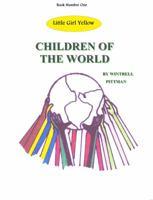 Little Girl Yellow: Children of the World Book 1 057818981X Book Cover