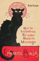 Ephemeral Bibelots: How an International Fad Buried American Modernism 1421432692 Book Cover