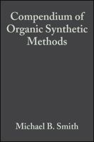 Compendium of Organic Synthetic Methods 0471848964 Book Cover