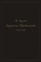 Ingenieur-Mathematik. Lehrbuch Der Hoheren Mathematik Fur Die Technischen Berufe: Erster Band 3642896421 Book Cover