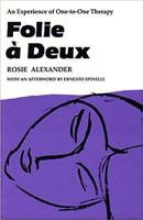 Folie a Deux: An Experience of One-To-One Therapy 1853433179 Book Cover