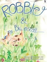 Robbie and the Big Escape: Illustrated Allegory 1945121068 Book Cover