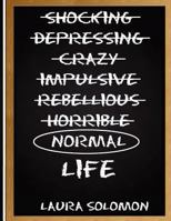 Normal Life 1468158635 Book Cover