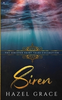 Siren: A Dark Retelling 1652878912 Book Cover