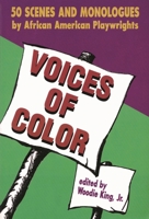 Voices of Color: 50 Scenes and Monologues by African American Playwrights (Applause Acting Series) 1557831742 Book Cover