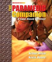 The Paramedic Companion: A Case-based Worktext 0073202657 Book Cover