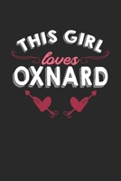 This girl loves Oxnard: 6x9 | notebook | lined | hometown 1675939608 Book Cover